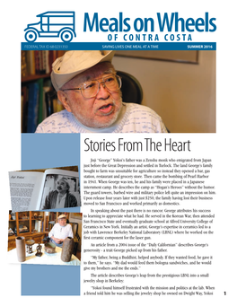 Stories from the Heart Joji “George” Yokoi’S Father Was a Zenshu Monk Who Emigrated from Japan Just Before the Great Depression and Settled in Turlock
