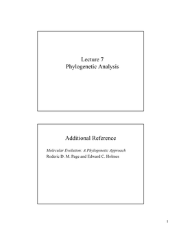 Lecture 7 Phylogenetic Analysis Additional Reference