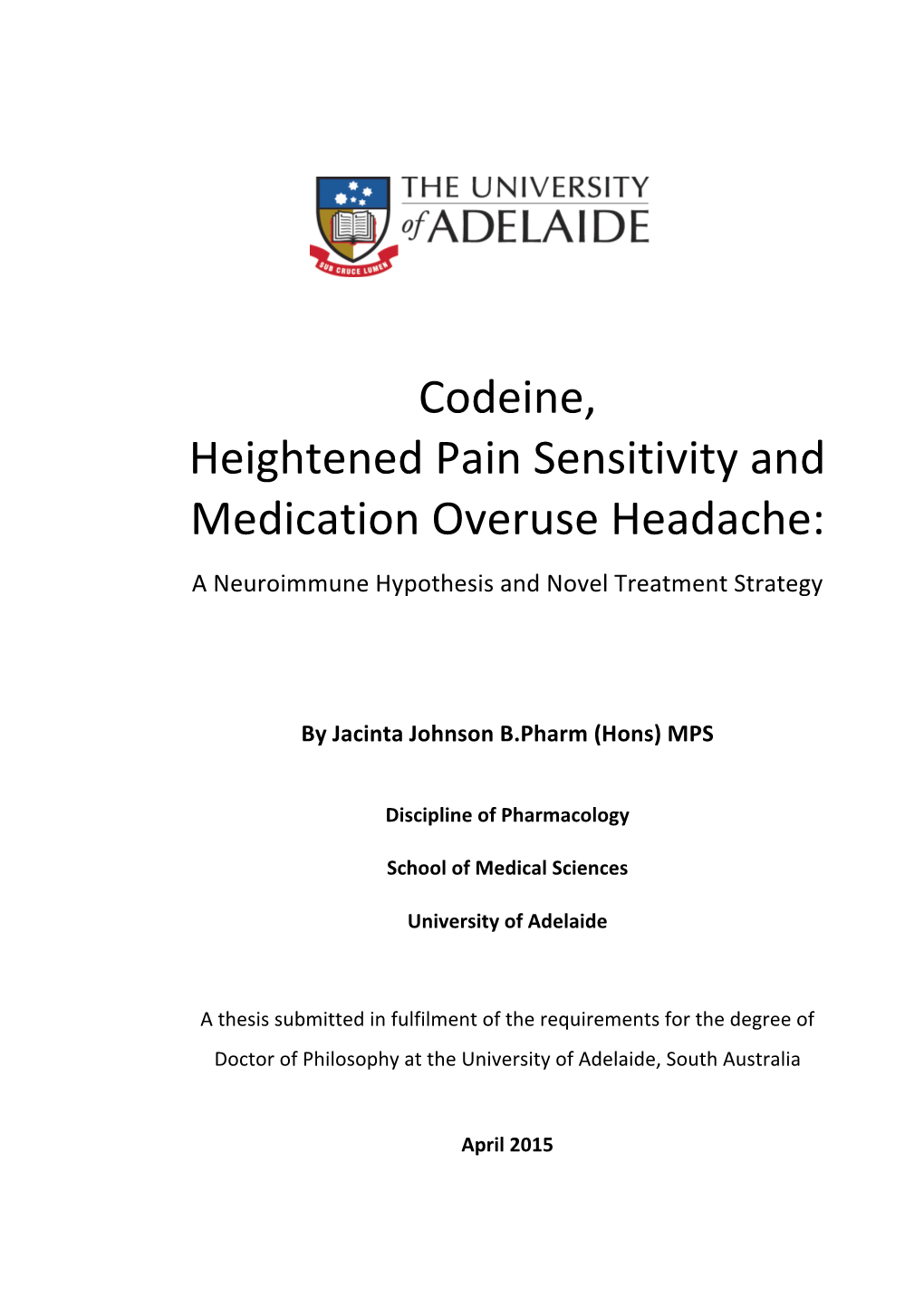Codeine, Heightened Pain Sensitivity and Medication Overuse Headache