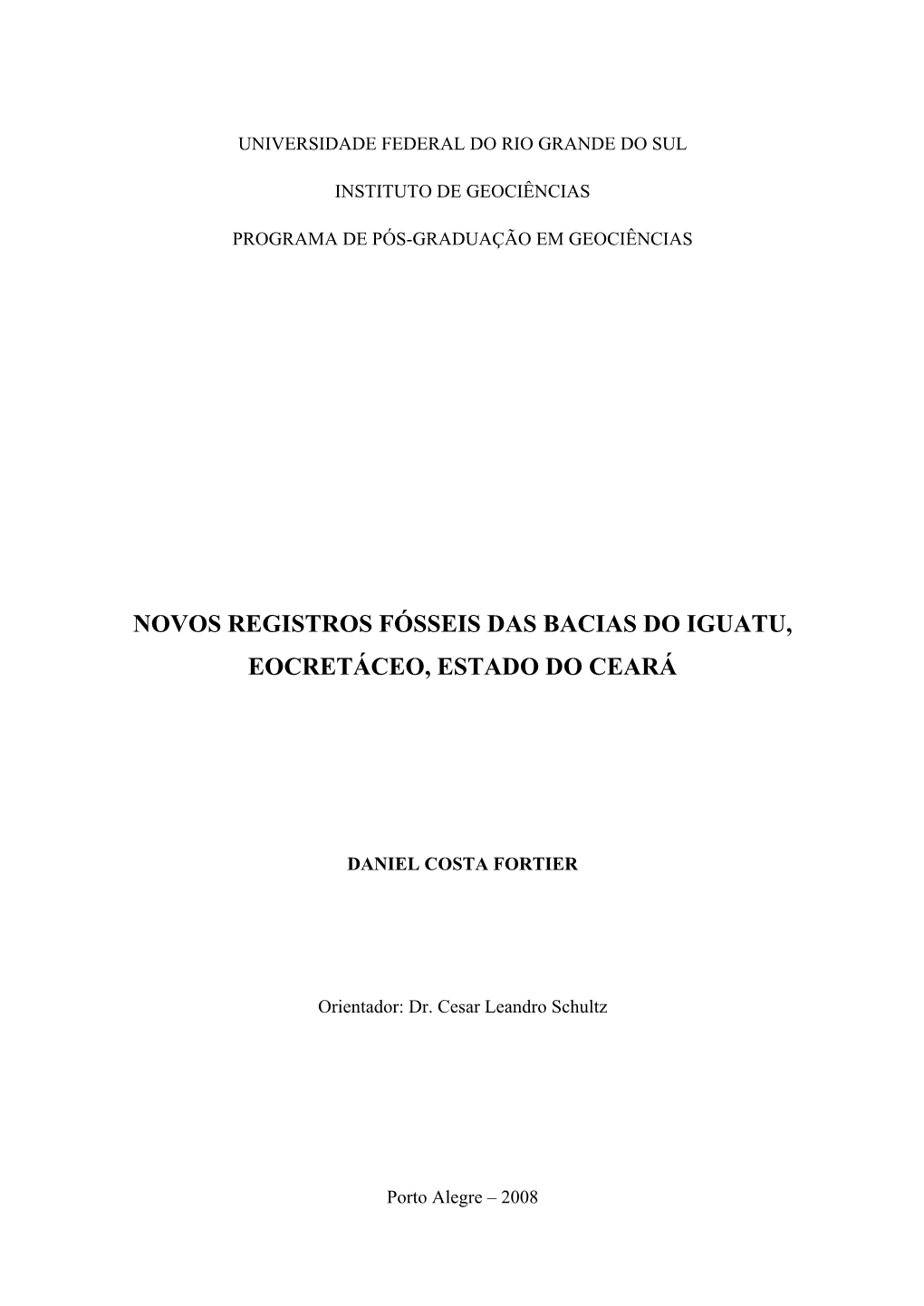 Novos Registros Fósseis Das Bacias Do Iguatu, Eocretáceo, Estado Do Ceará