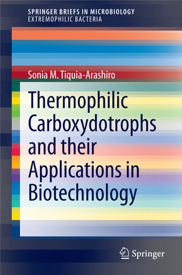Thermophilic Carboxydotrophs and Their Applications in Biotechnology Springerbriefs in Microbiology