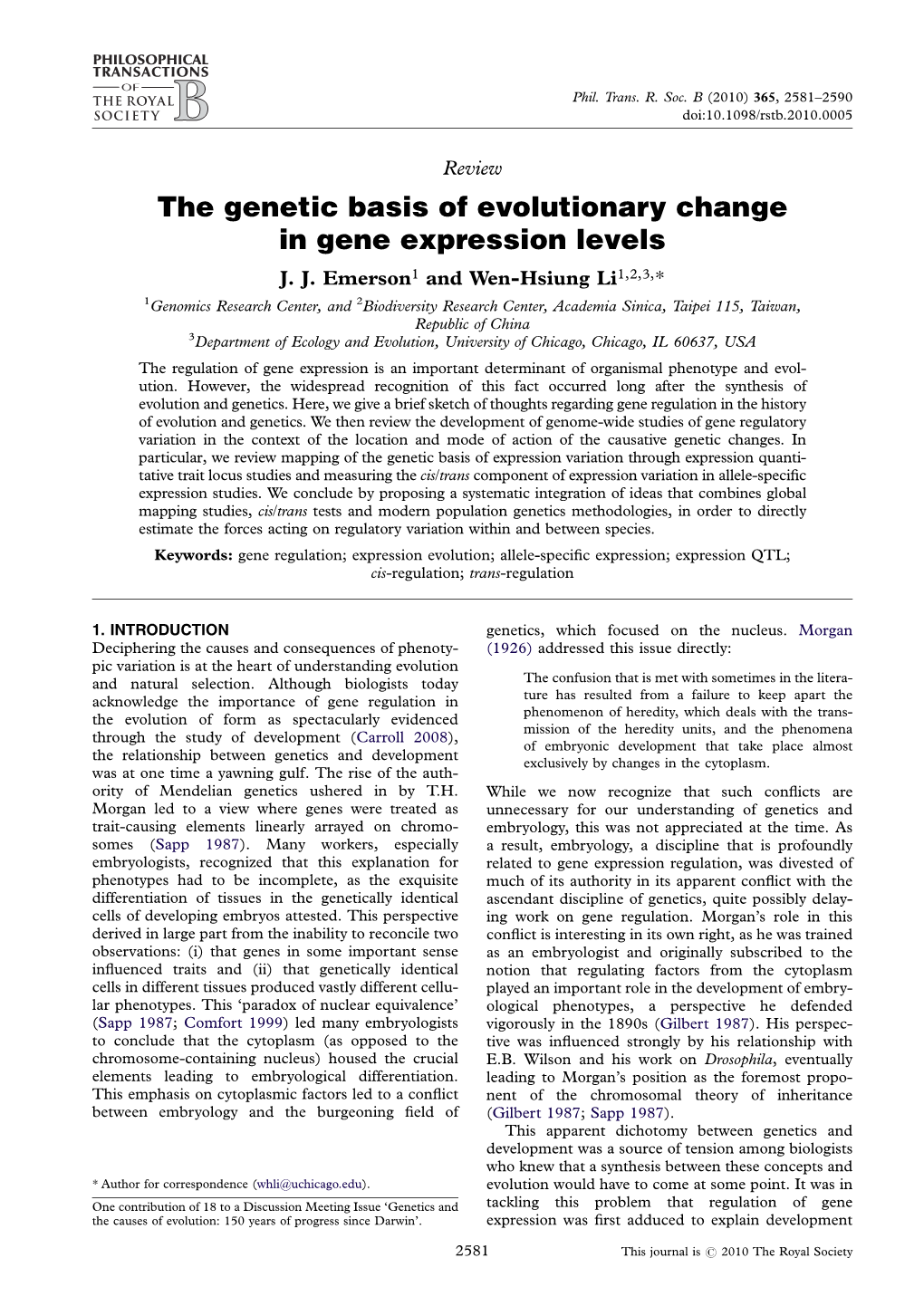 The Genetic Basis of Evolutionary Change in Gene Expression Levels J