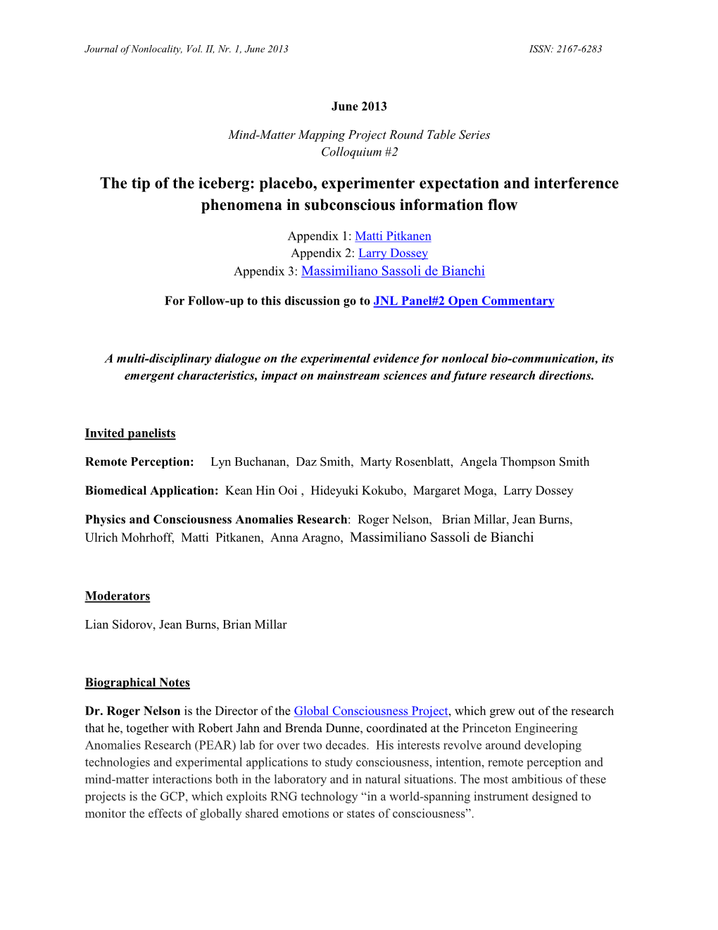 The Tip of the Iceberg: Placebo, Experimenter Expectation and Interference Phenomena in Subconscious Information Flow