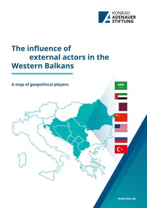 The Influence of External Actors in the Western Balkans