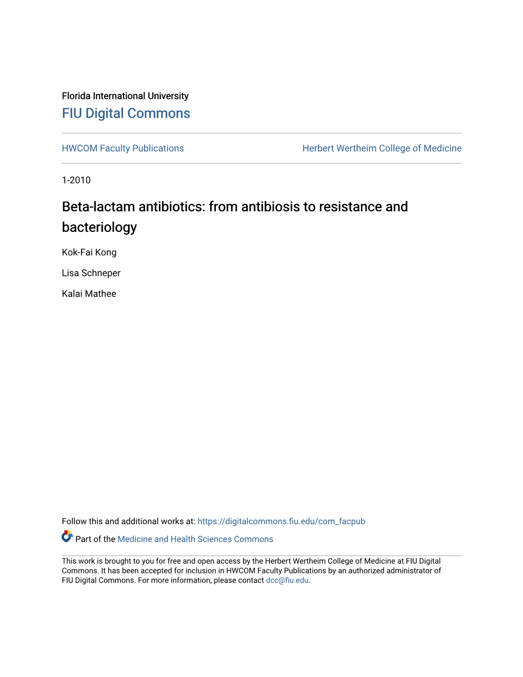 Beta-Lactam Antibiotics: from Antibiosis to Resistance and Bacteriology