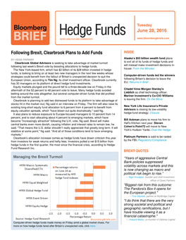 Hedge Funds and Following Last Week’S Brexit Vote by Boosting Allocations to Hedge Funds