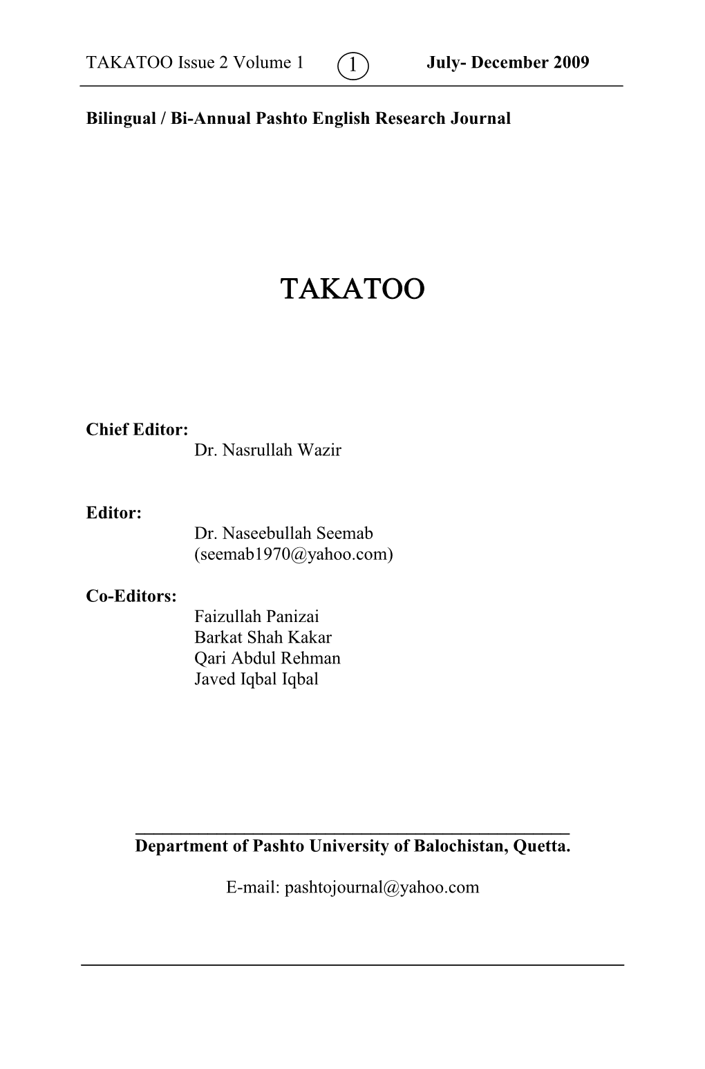 TAKATOO Issue 2 Volume 1 1 July- December 2009