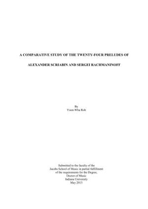 A Comparative Study of the Twenty-Four Preludes Of