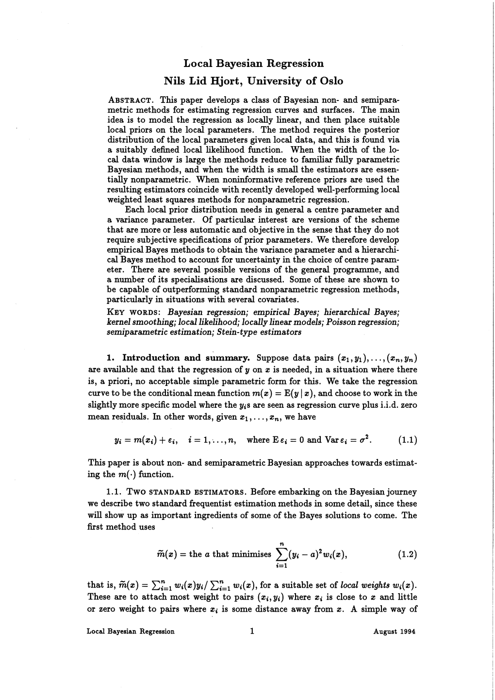 Local Bayesian Regression Nils Lid Hjort, University of Oslo