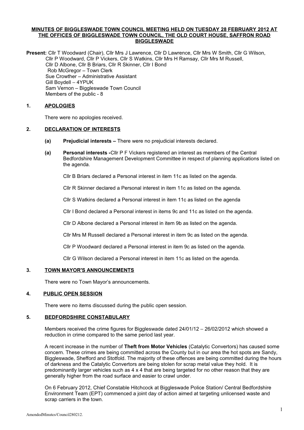 MINUTES of BIGGLESWADE TOWN COUNCIL MEETING HELD on TUESDAY 27Th FEBRUARY 2007 at the OFFICES