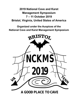 2019 National Cave and Karst Management Symposium 7 – 11 October 2019 Bristol, Virginia, United States of America