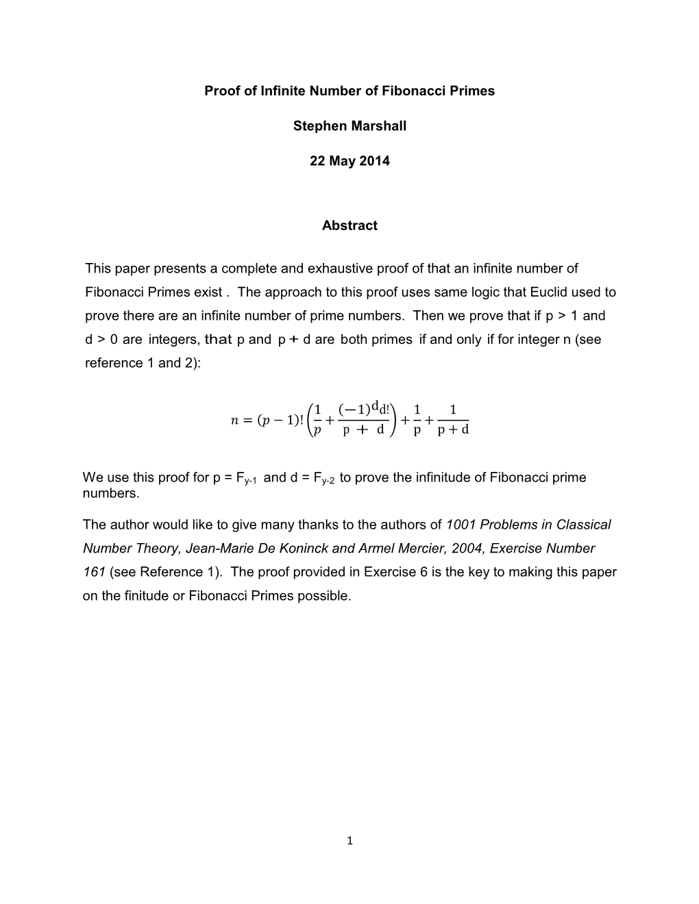 Proof of Infinite Number of Fibonacci Primes Stephen Marshall 22 May