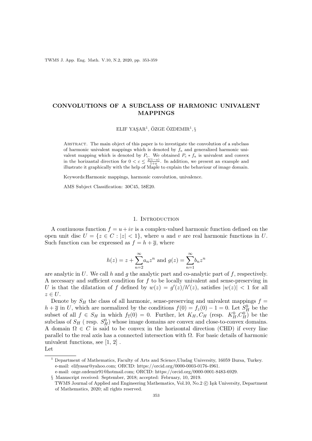 Convolutions of a Subclass of Harmonic Univalent Mappings