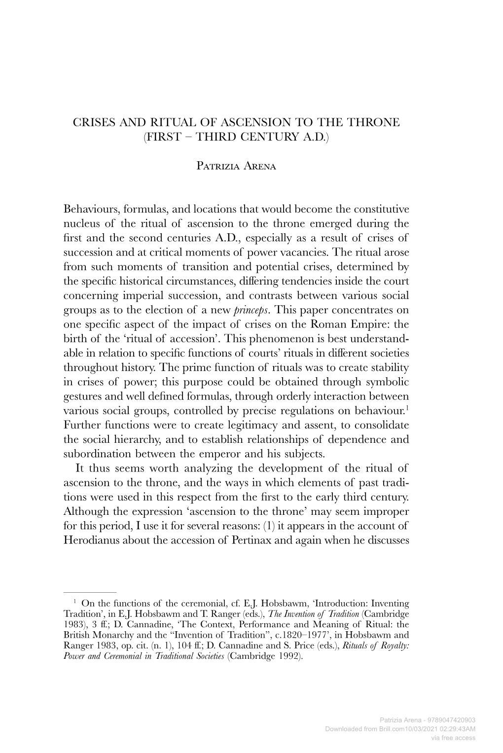 CRISES and RITUAL of ASCENSION to the THRONE (FIRST – THIRD CENTURY A.D.) Patrizia Arena Behaviours, Formulas, and Locations T