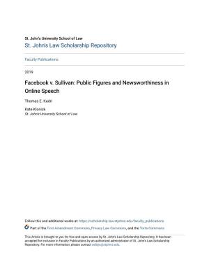 Facebook V. Sullivan: Public Figures and Newsworthiness in Online Speech