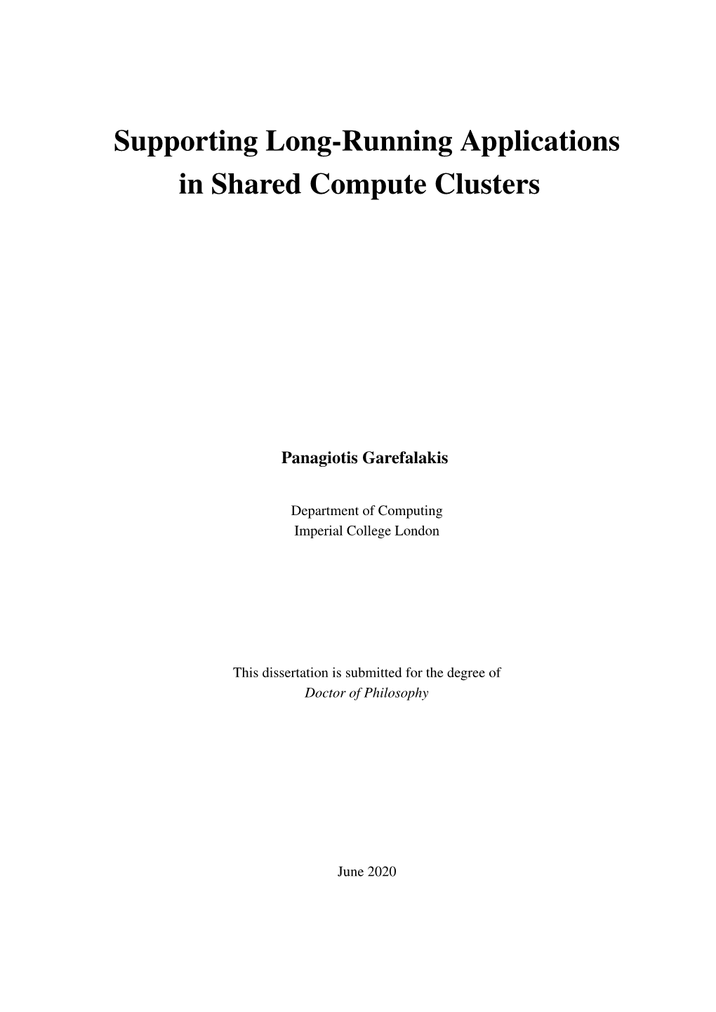 Thesis, We Describe Two Main Areas That Lack Support for Long-Running Applications in Traditional System Designs