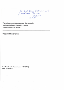 The Influence of Aerosols on the Oceanic Sedimentation and Environmental Conditions in the Arctic Vladimir Shevchenko