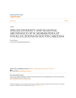 SPECIES DIVERSITY and SEASONAL ABUNDANCE of SCARABAEOIDEA at FOUR LOCATIONS in SOUTH CAROLINA Kevin Hinson Clemson University, Krhinso@Clemson.Edu