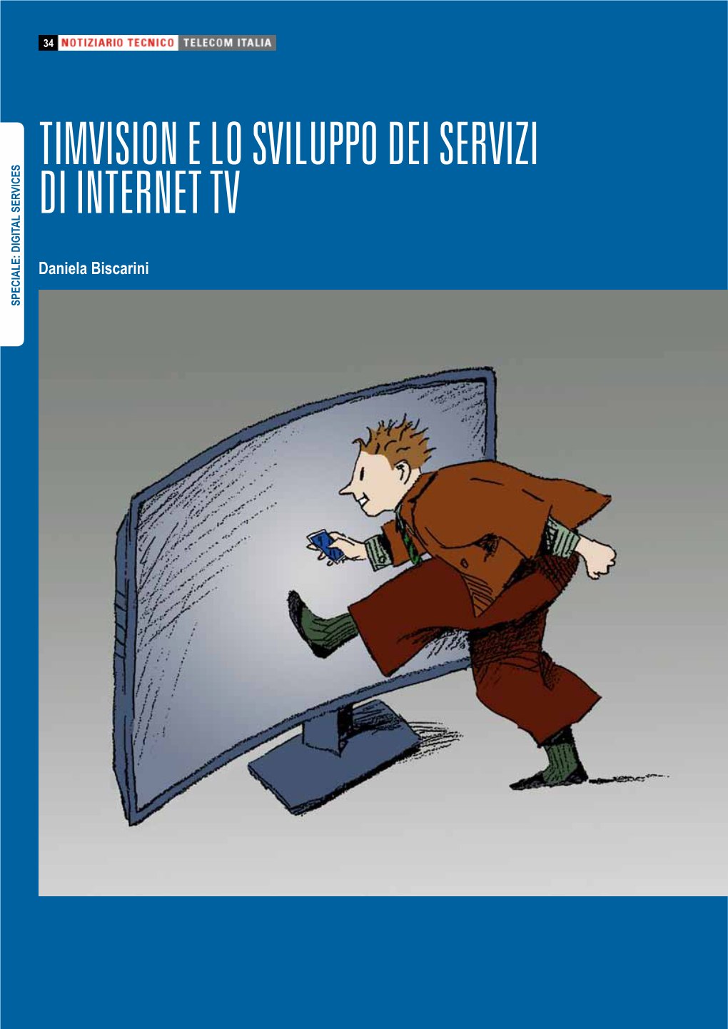 Timvision E Lo Sviluppo Dei Servizi Di Internet Tv