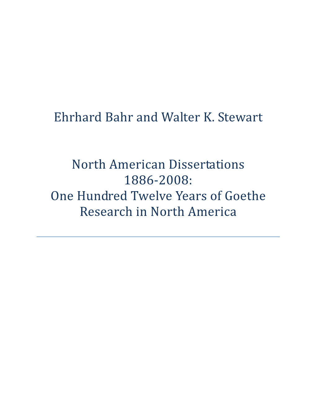 Ehrhard Bahr and Walter K. Stewart North American Dissertations 1886