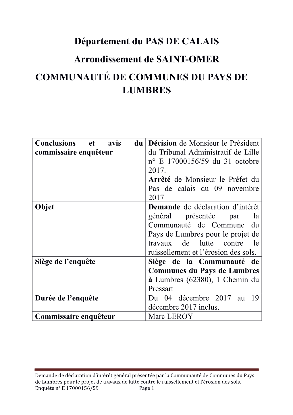 Conclusions Et Avis Du Décision De Monsieur Le Président Commissaire Enquêteur Du Tribunal Administratif De Lille N° E 17000156/59 Du 31 Octobre 2017