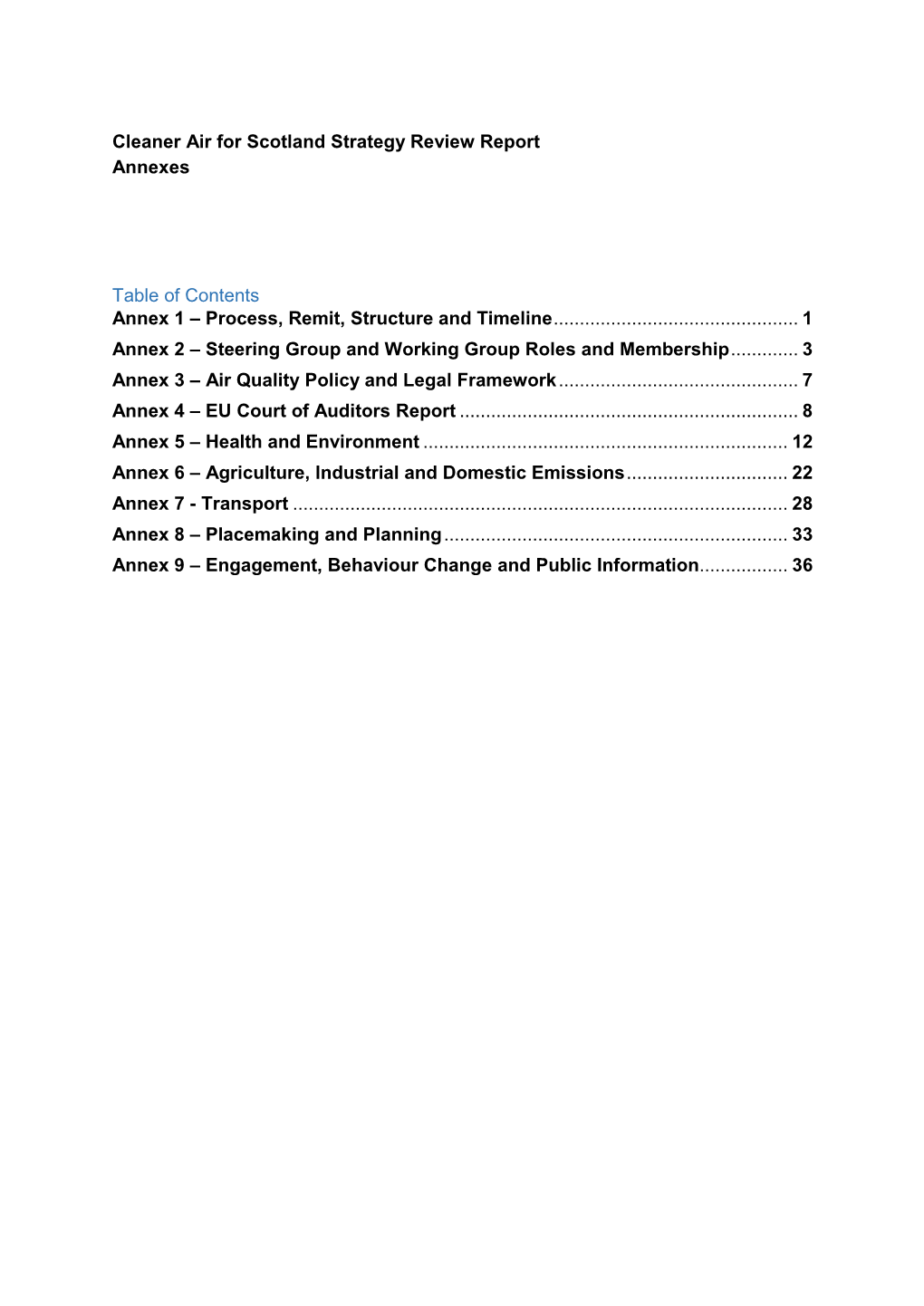 Cleaner Air for Scotland Strategy Review Report Annexes