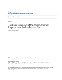 The Lived Experience of the African American Pregnancy That Ends in Preterm Birth Clarise Hairston Ottley