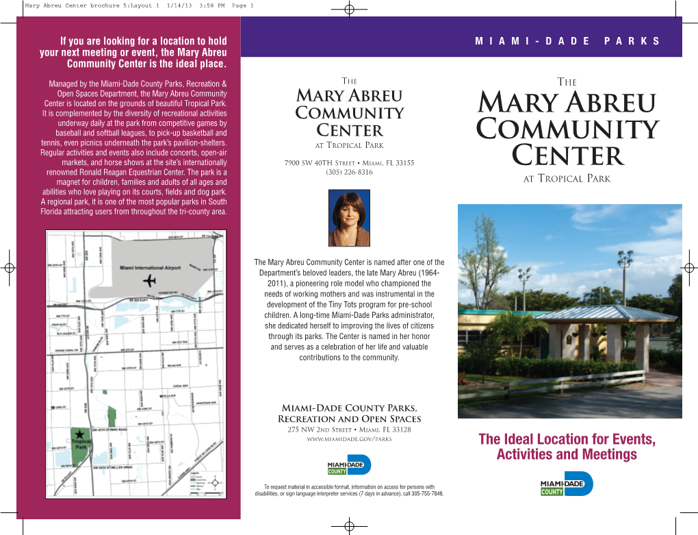 Mary Abreu Community Center Is the Ideal Place