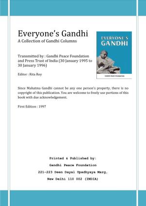 Everyone's Gandhi/' As Part of Its Programme of Taking Gandhi to Schools.’