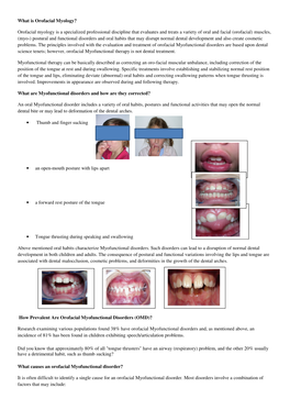 Orofacial Myology Is a Specialized Professional Discipline That Evaluates and Treats a Variety Of