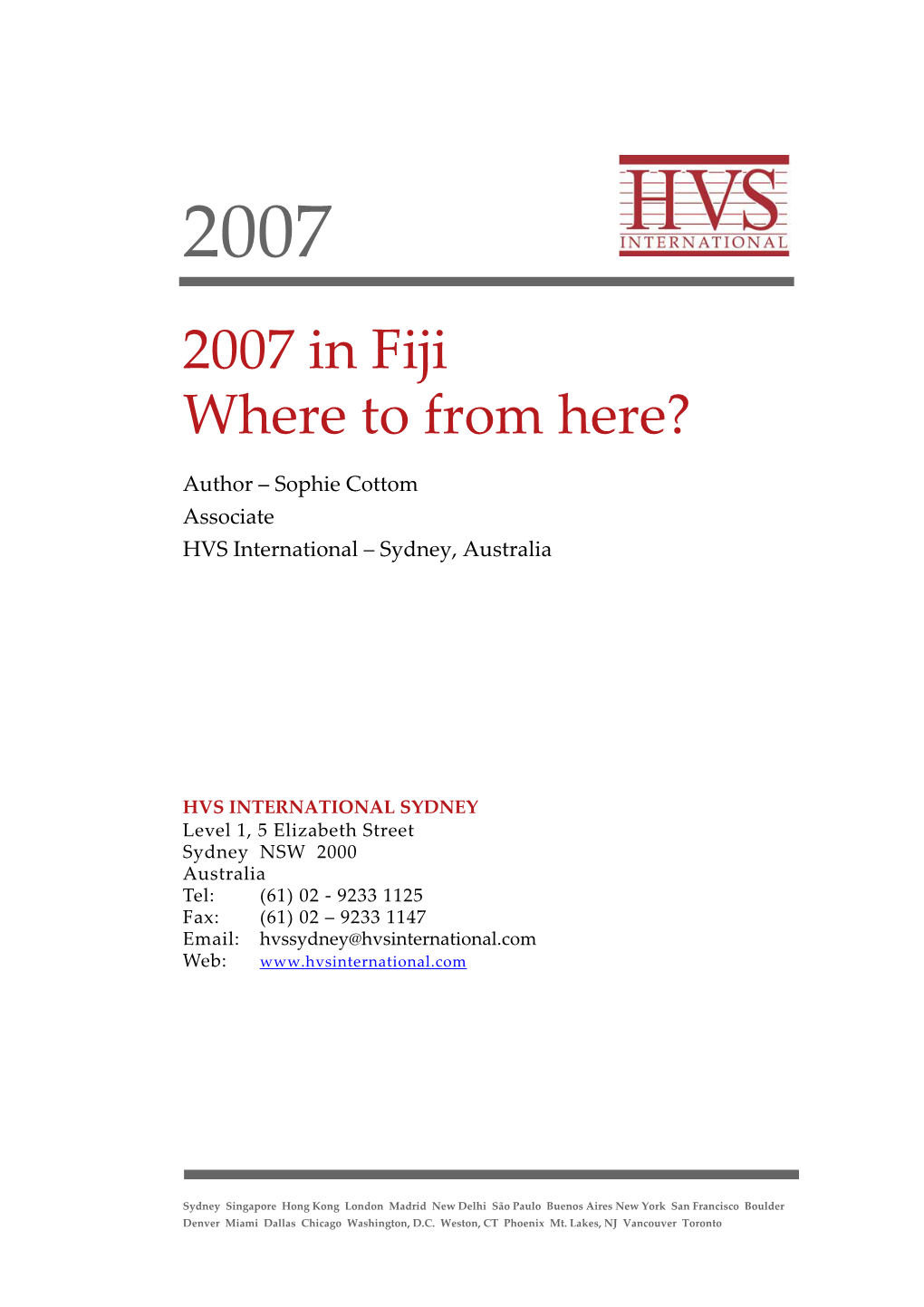 2007 in Fiji Where to from Here?
