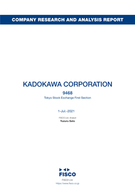 KADOKAWA CORPORATION 9468 Tokyo Stock Exchange First Section