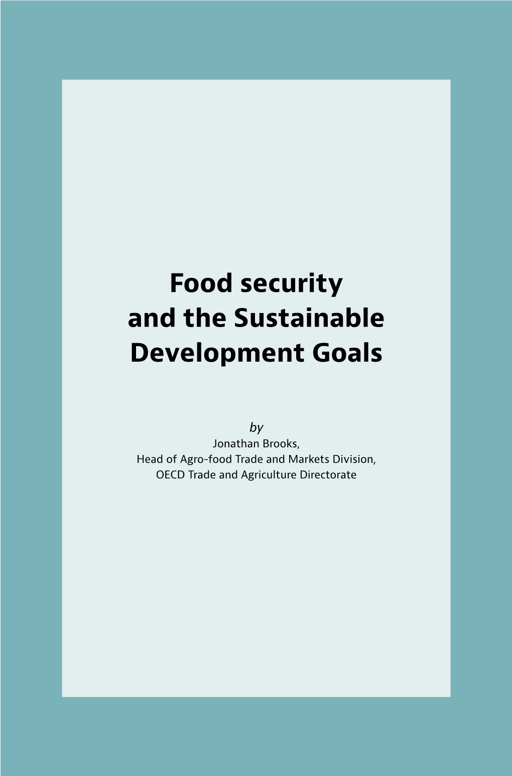 Food Security and the Sustainable Development Goals