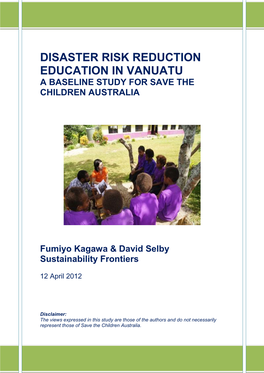 Disaster Risk Reduction Education in Vanuatu a Baseline Study for Save the Children Australia