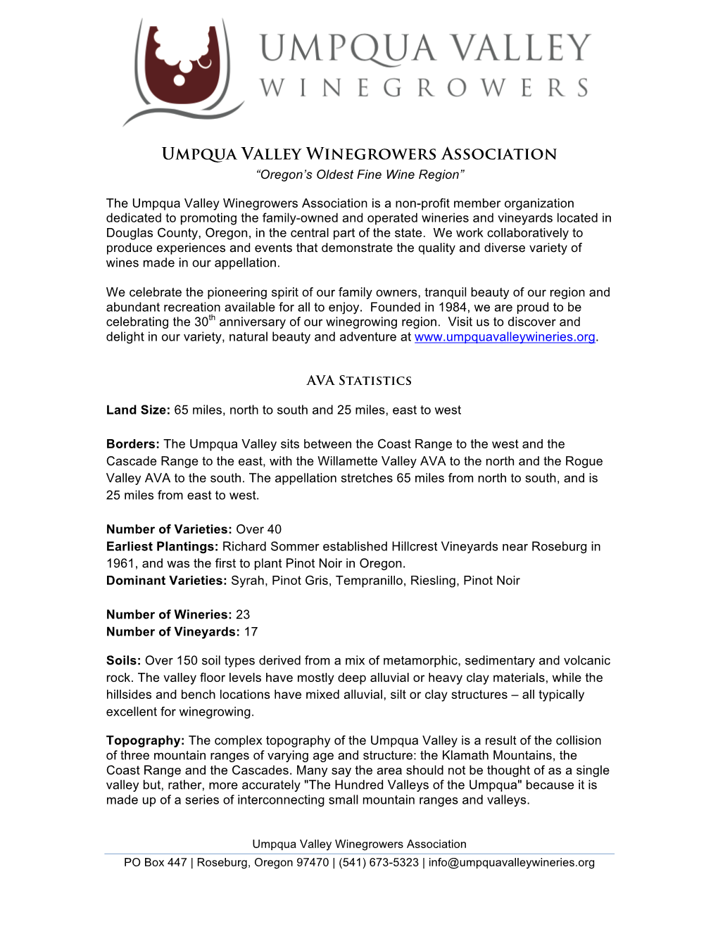 Umpqua Valley Winegrowers Association “Oregon’S Oldest Fine Wine Region”