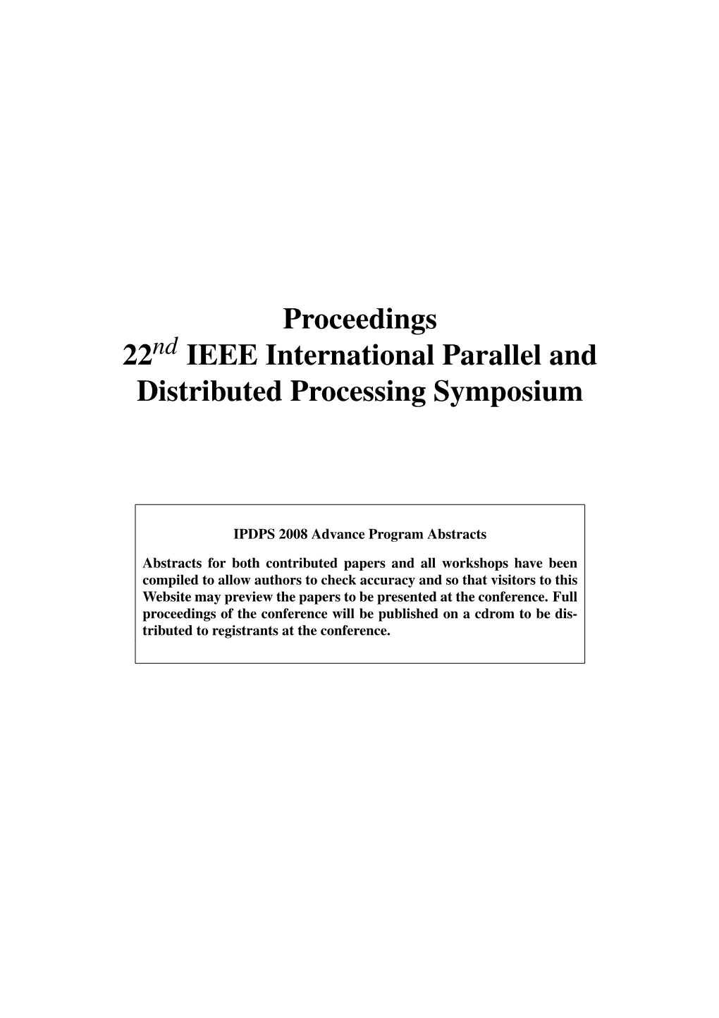 Proceedings 22 IEEE International Parallel and Distributed Processing