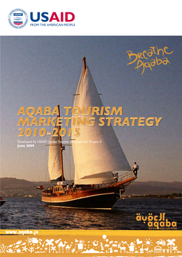 Aqaba Tourism Marketing Strategy 2010-2015 Aqaba Tourism Marketing Strategy 2010-2015