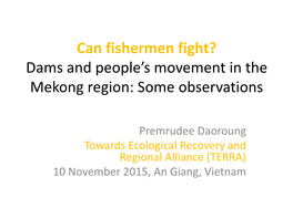 Mekong People Movement from Pak Mun to Mekong Dams