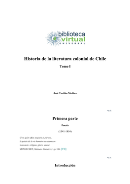 Historia De La Literatura Colonial De Chile Tomo I