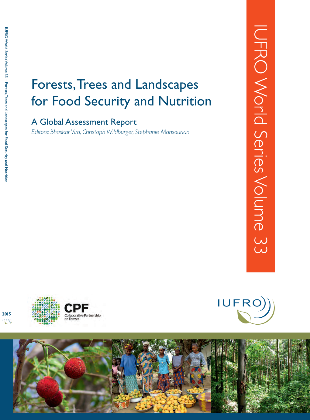 Forests, Trees and Landscapes for Food Security and Nutrition