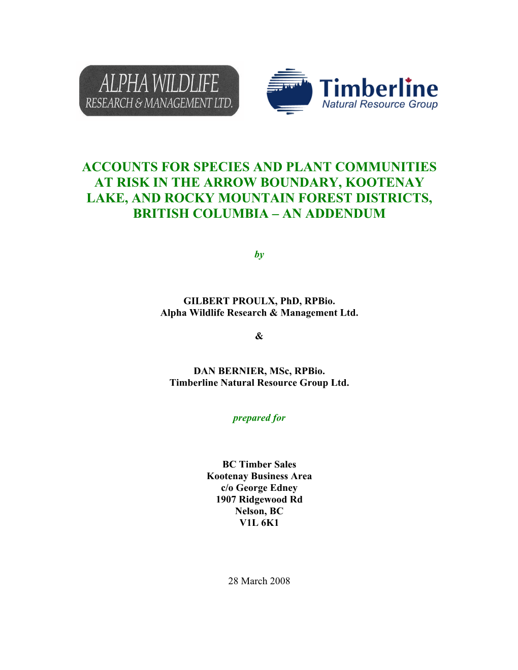 Accounts for Species and Plant Communities at Risk in the Arrow Boundary, Kootenay Lake, and Rocky Mountain Forest Districts, British Columbia – an Addendum