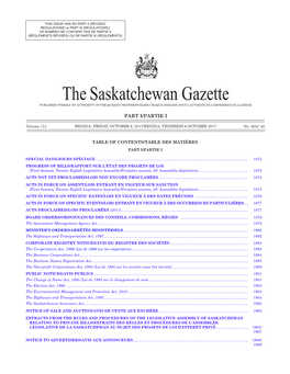 The Saskatchewan Gazette PUBLISHED WEEKLY by AUTHORITY of the QUEEN’S PRINTER/PUBLIÉE CHAQUE SEMAINE SOUS L’AUTORITÉ DE L’IMPRIMEUR DE LA REINE