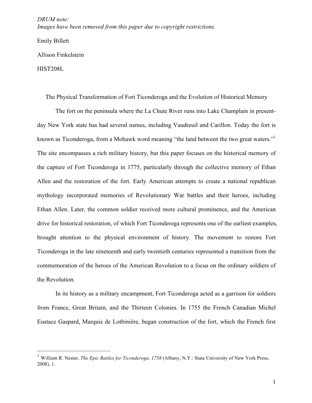 1 Emily Billett Allison Finkelstein HIST208L the Physical Transformation of Fort Ticonderoga and the Evolution of Historical