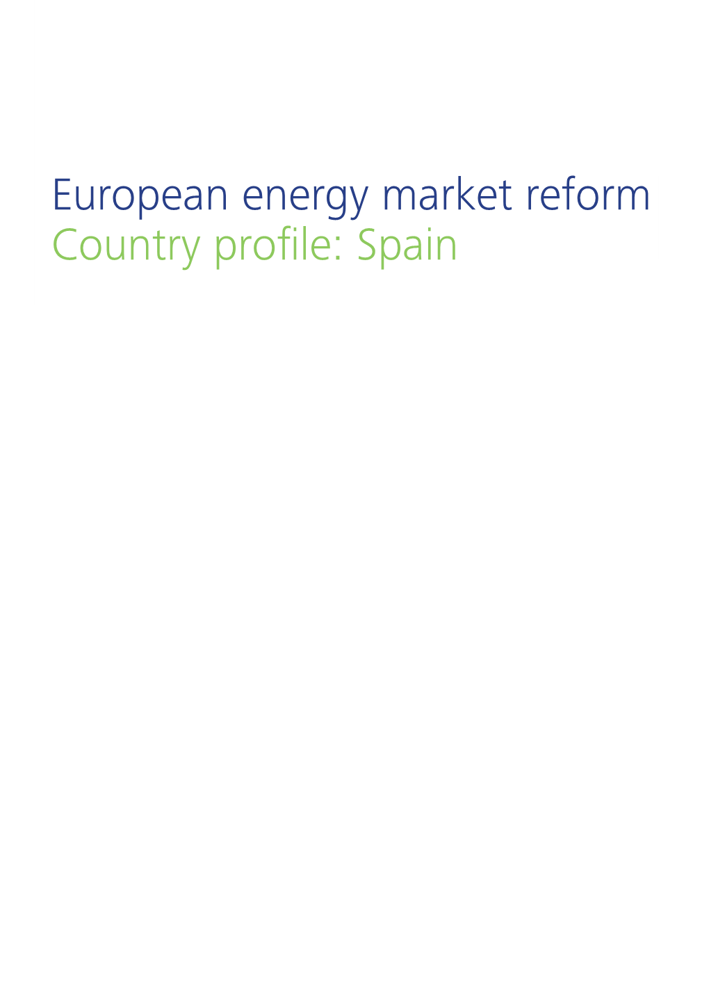 European Energy Market Reform Country Profile: Spain