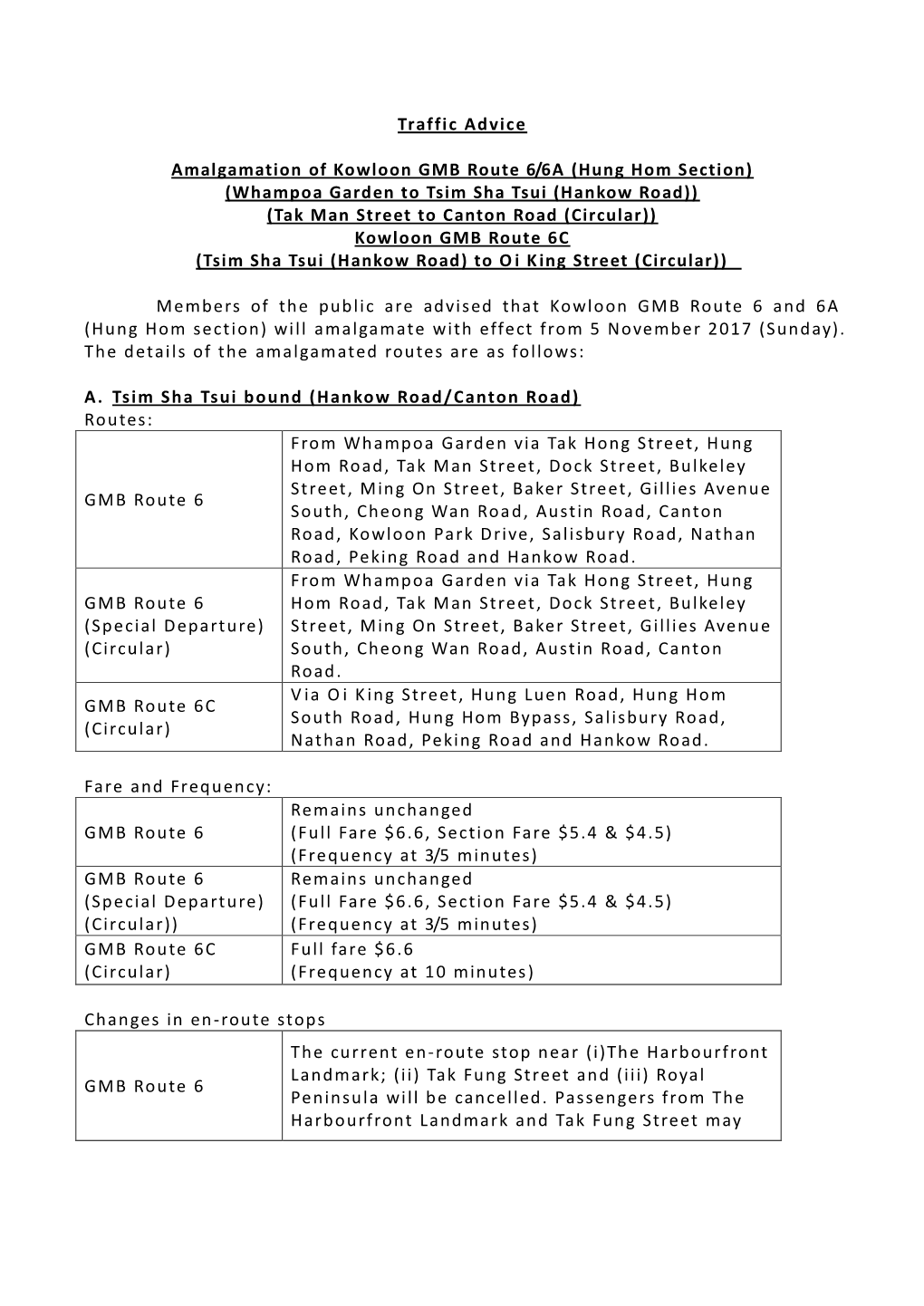 Traffic Advice Amalgamation of Kowloon GMB Route 6/6A (Hung Hom Section) (Whampoa Garden to Tsim Sha Tsui (Hankow Road)) (Tak Ma