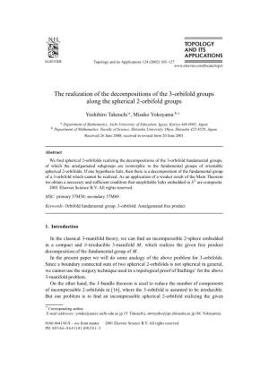 The Realization of the Decompositions of the 3-Orbifold Groups Along the Spherical 2-Orbifold Groups