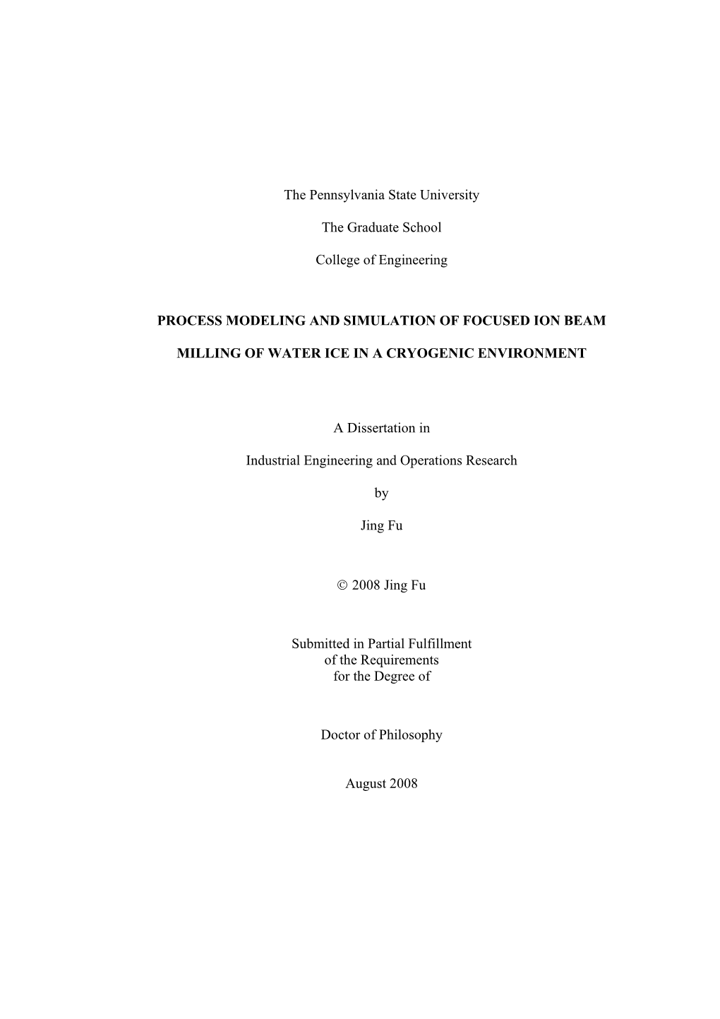 Process Modeling and Simulation of Focused Ion Beam