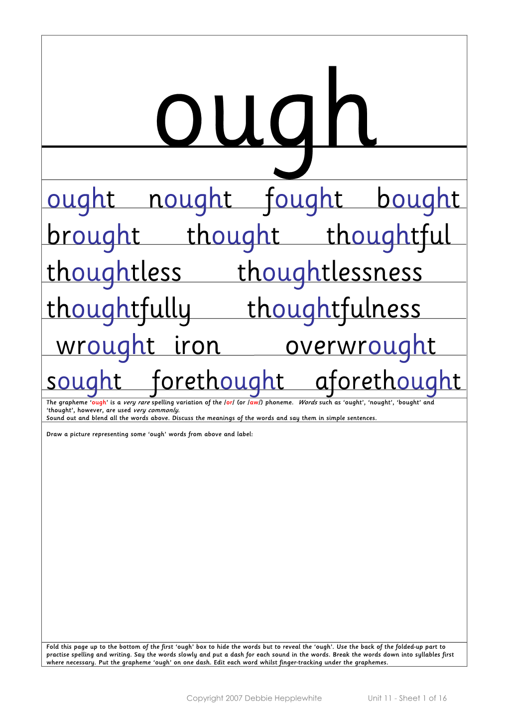 Ought Nought Fought Bought Brought Thought Thoughtful Thoughtless