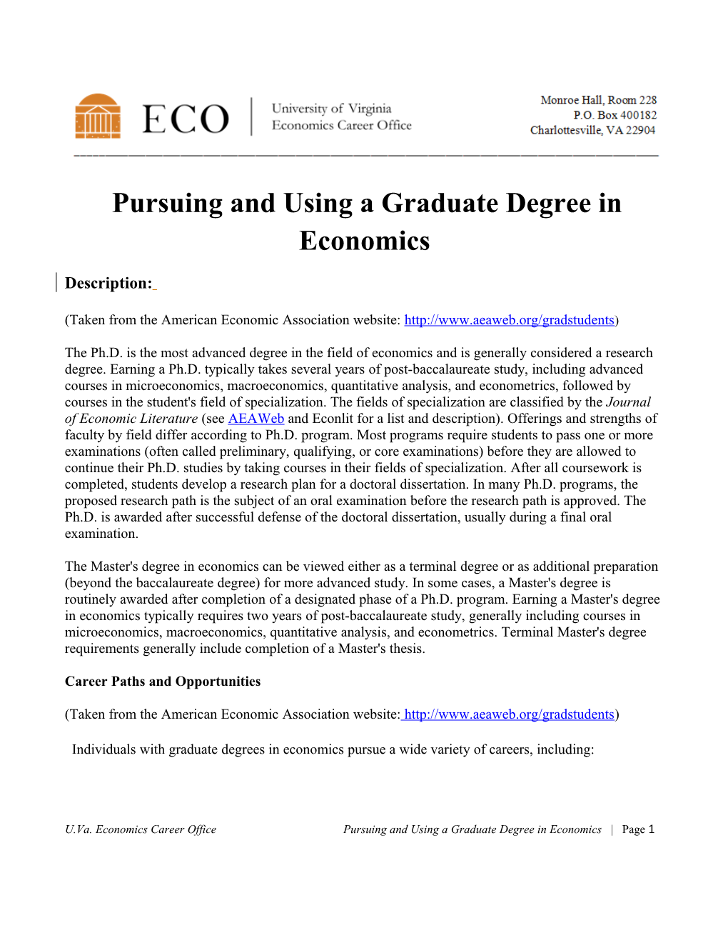 Pursuing and Using a Graduate Degree in Economics