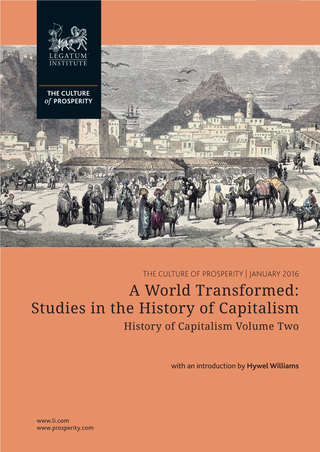 A World Transformed: Studies in the History of Capitalism History of Capitalism Volume Two